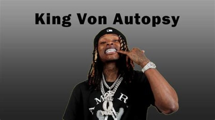 King Von: Life And Legacy Beyond The Autopsy